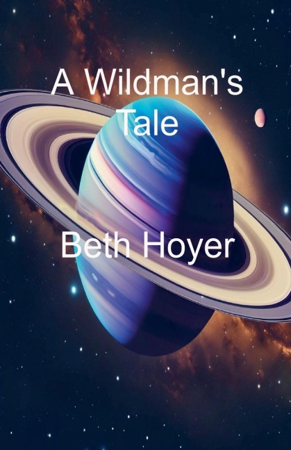 A Wildmans Tale