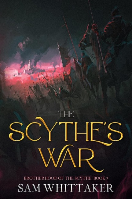 The Scythes War