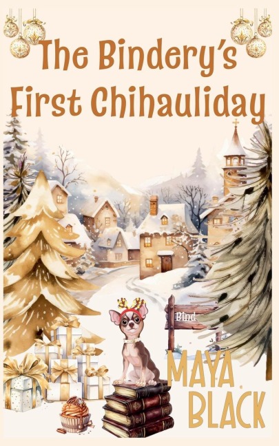 The Binderys First Chihauliday
