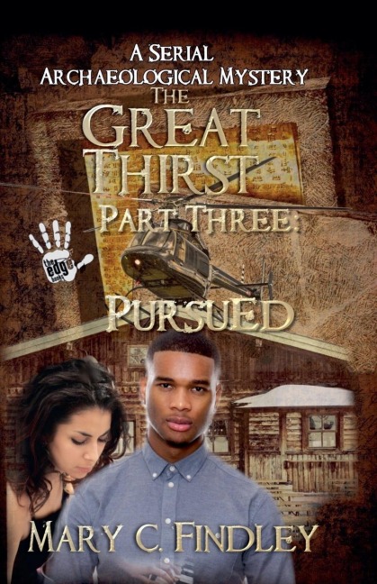 The Great Thirst Three: Pursued