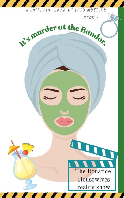 Its Murder at the Bandor: A fatal bubbles murder mystery at the spa.