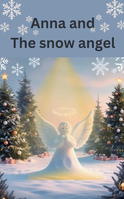 Anna and The Snow Angel