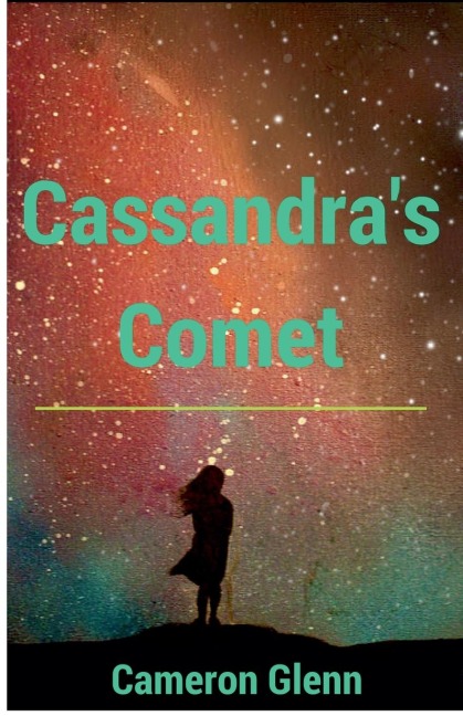 Cassandras Comet