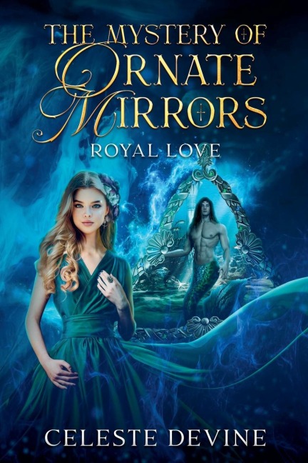 The Mystery of Ornate Mirrors, Royal Love