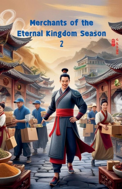 Merchants Of The Eternal Kingdom Season 2