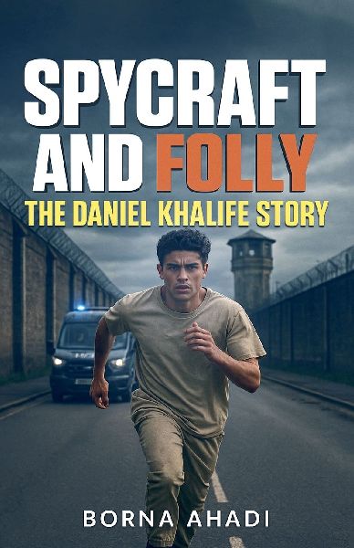 Spycraft and Folly: The Daniel Khalife Story