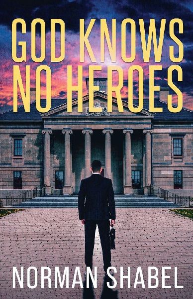 God Knows No Heroes