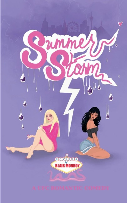 Summer Storm: A UFC Romantic Comedy