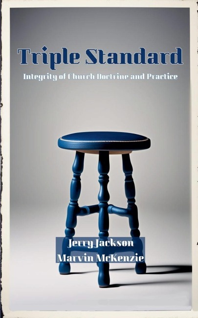 Triple Standard: Integrity of Church Doctrine and Practice