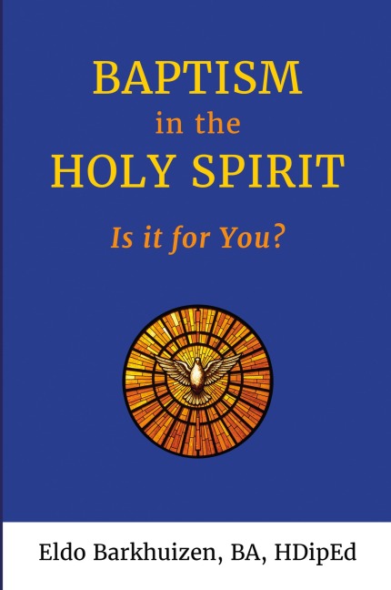 Baptism in the Holy Spirit: Is it for You?