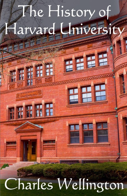 The History of Harvard University