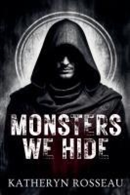 Monsters We Hide