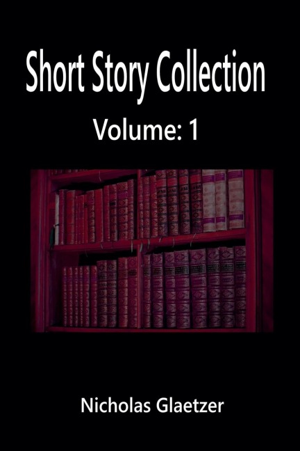 Short Story Collection Volume: 1
