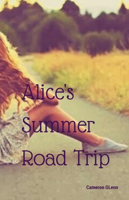 Alices Summer Road Trip