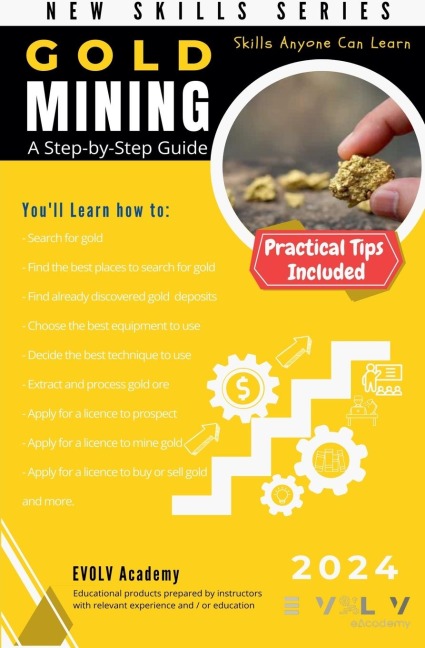 Gold Mining: A Step-by-Step Guide