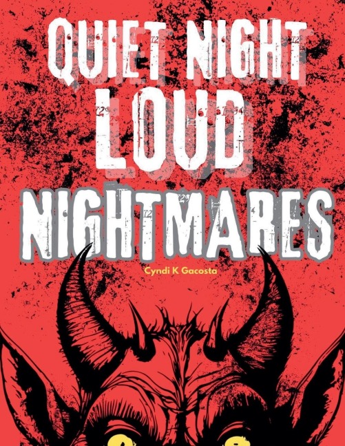Quiet Night, Loud Nightmares