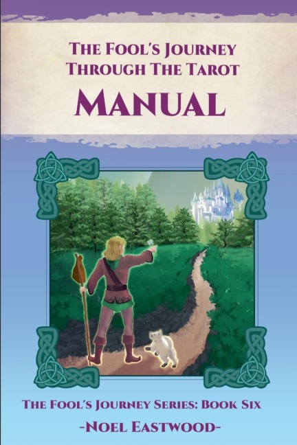 The Fools Journey Through The Tarot Manual