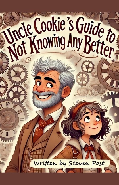 Uncle Cookies Guide to Not Knowing Any Better