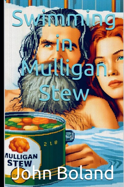 Swimming in Mulligan Stew