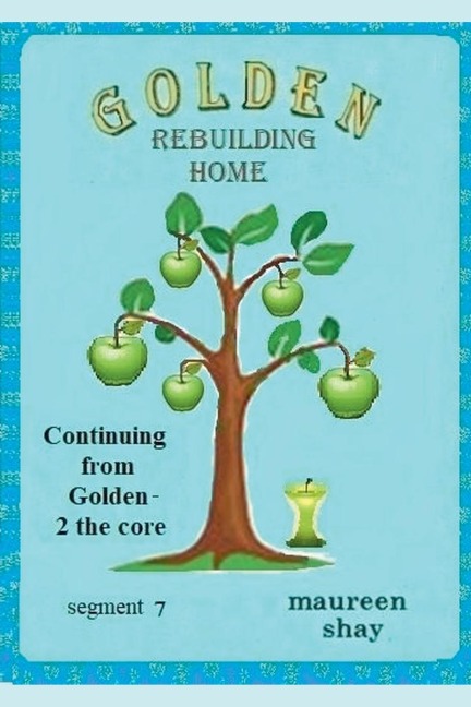 Golden - Rebuilding Home