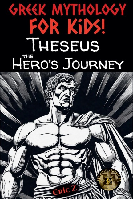 Theseus - the Heros Journey