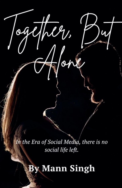 Together, But Alone!