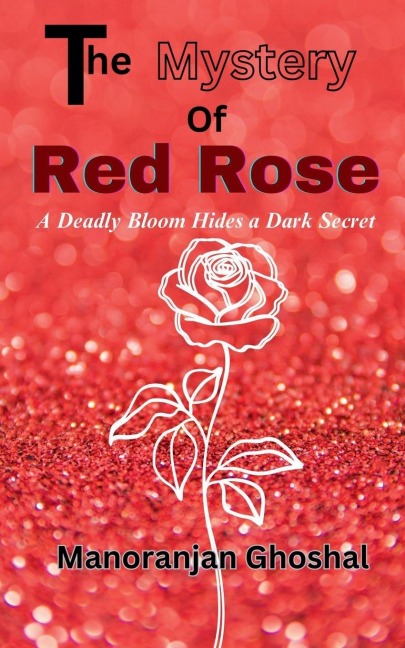 The Mystery of the Red Rose