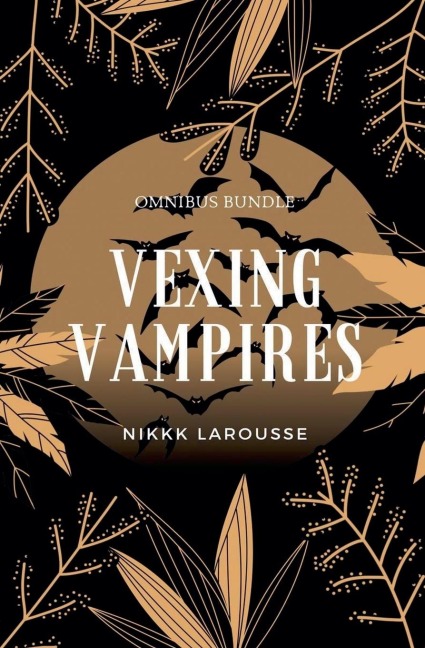 Vexing Vampires