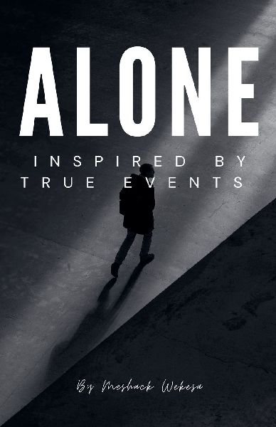 ALONE Inspired By True Events