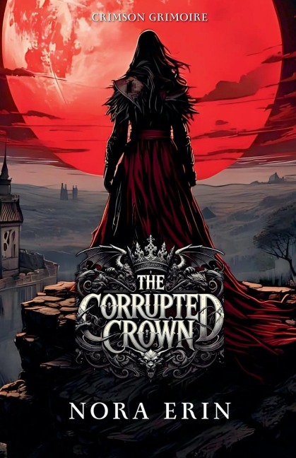 The Corrupted Crown