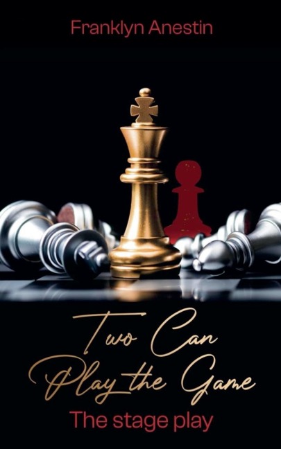 Two Can Play The Game: The Stage Play