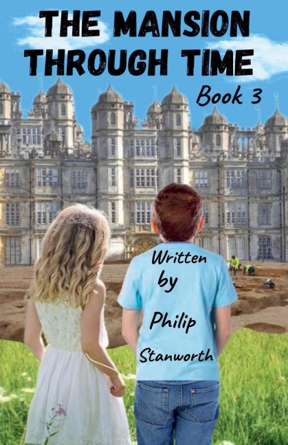 The Mansion Through Time Book 3