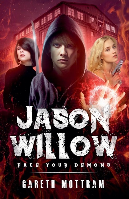 Jason Willow 1: Face Your Demons