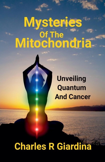 Mysteries of the Mitochondria