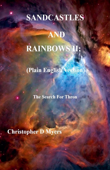 Sandcastles and Rainbows II: (Plain English Version)
