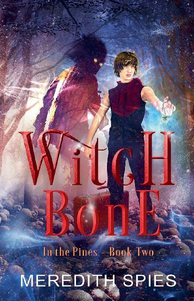 Witch Bone (In the Pines Book 2)