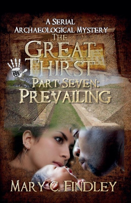 The Great Thirst Part Seven: Prevailing