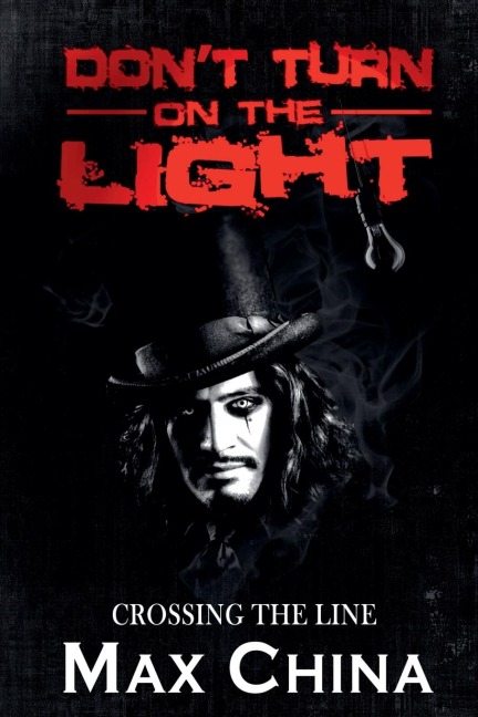 Dont Turn on The Light: Crossing the Line