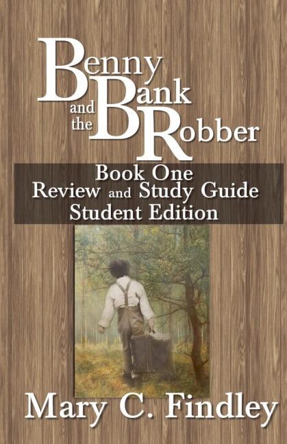 Benny and the Bank Robber Book One Review and Study Guide  Student Edition