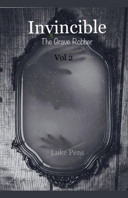 Invincible: The Grave Robber ;Vol 2