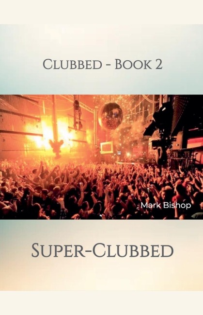 Super-Clubbed