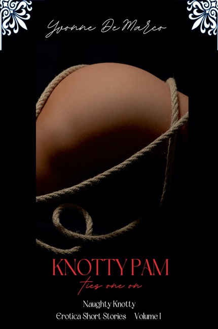 Knotty Pam Ties One On