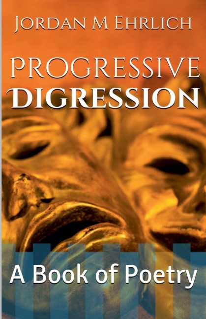 Progressive Digression: A Book of Poetry