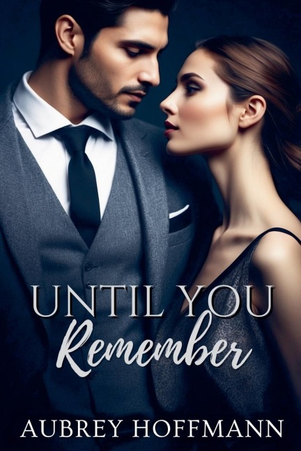 Until You Remember
