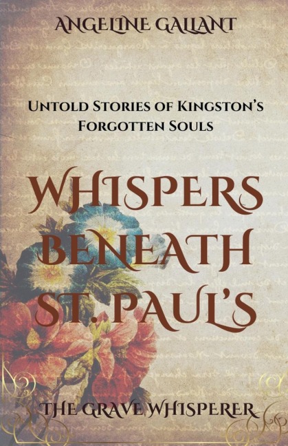 Whispers Beneath St. Pauls