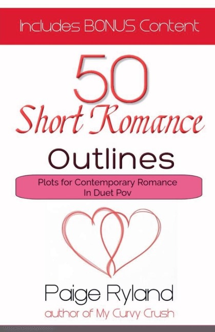 50 Short Romance Outlines Plots for Contemporary Romance In Duet Pov