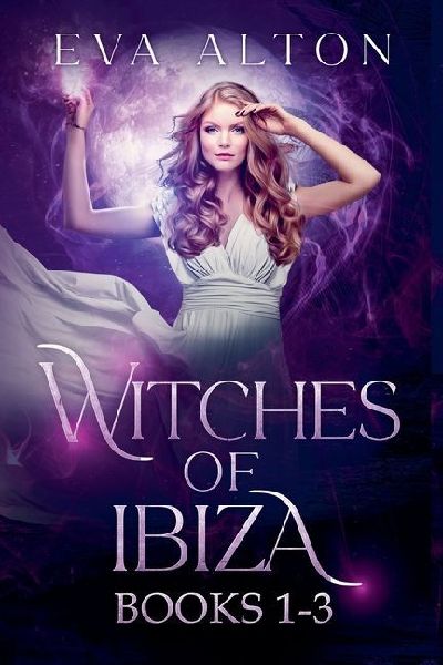 Witches of Ibiza (Books 1-3): Paranormal Romance, Magic, and Adventure
