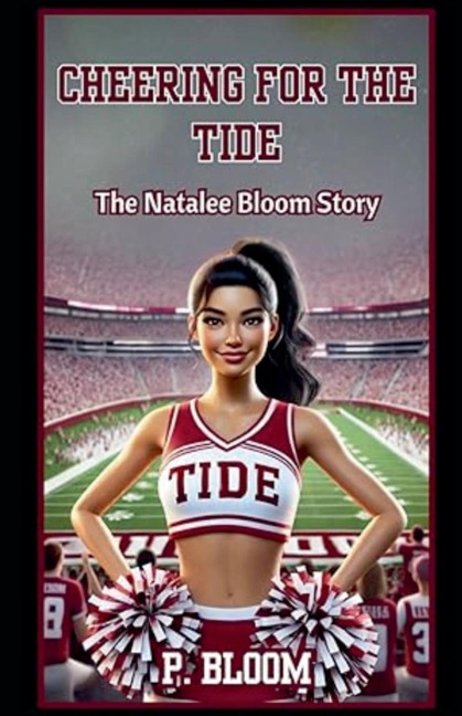 Cheering for the Tide: The Natalee Bloom Story