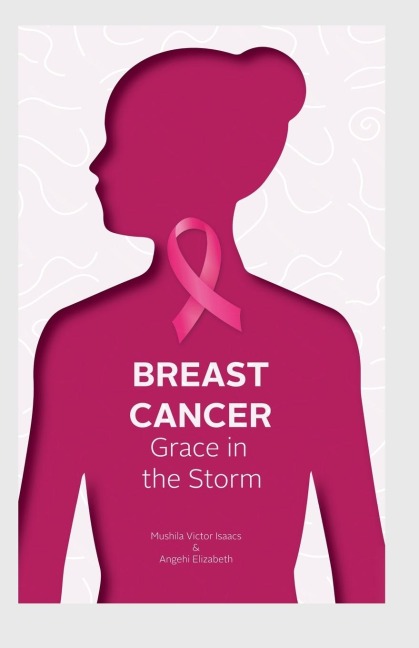 Breast Cancer: Grace in the Storm