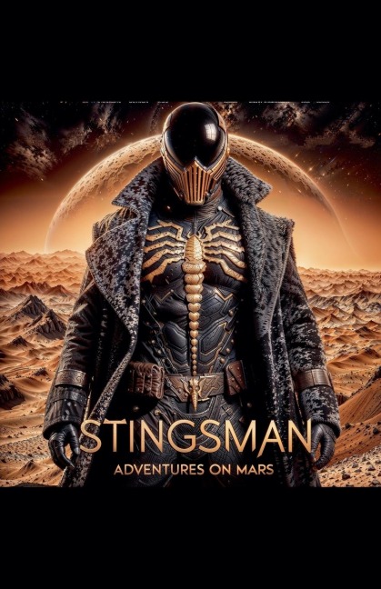 Stingsman Adventures on Mars